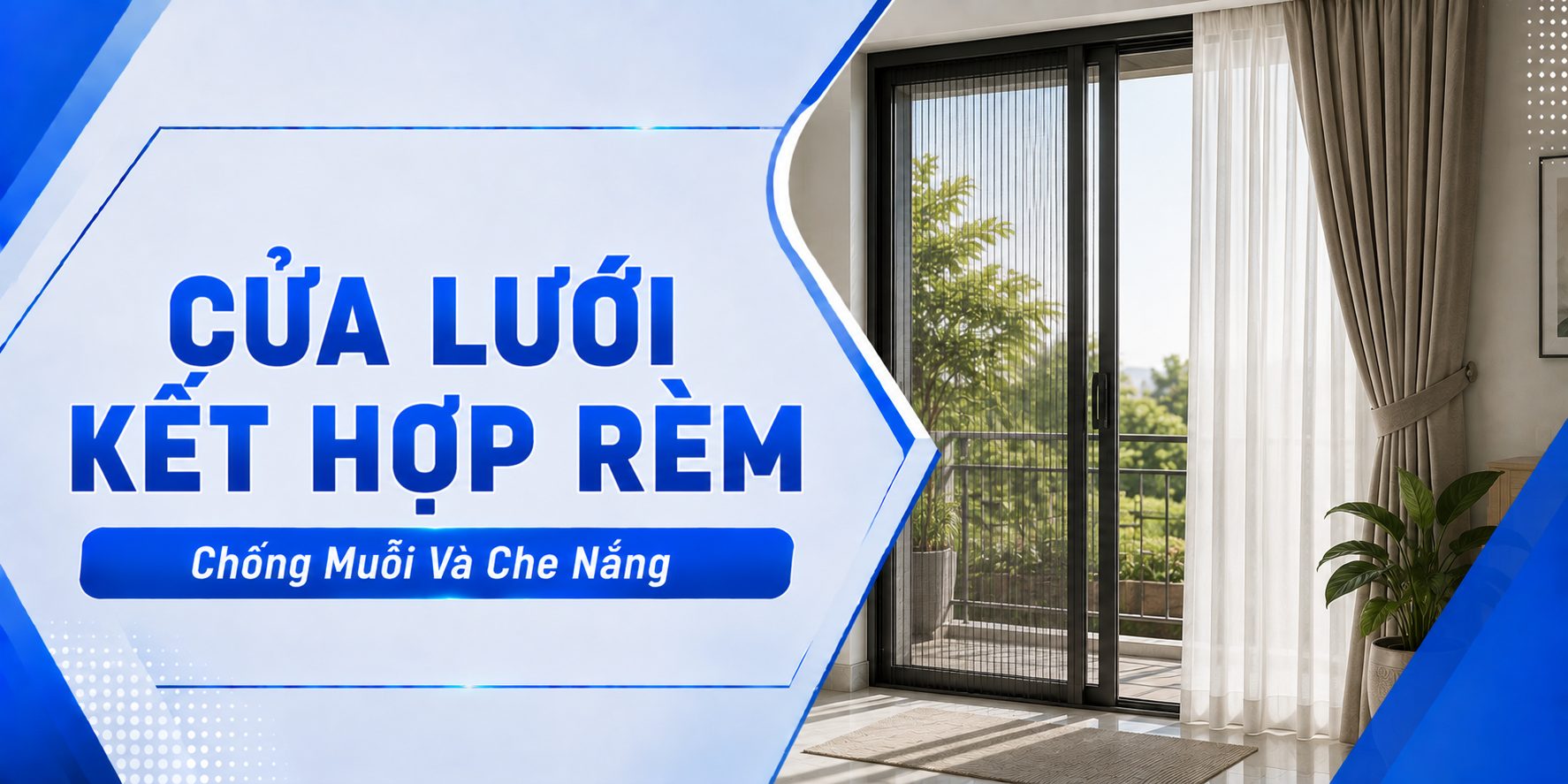 Cửa Lưới Chống Muỗi Kết Hợp Rèm